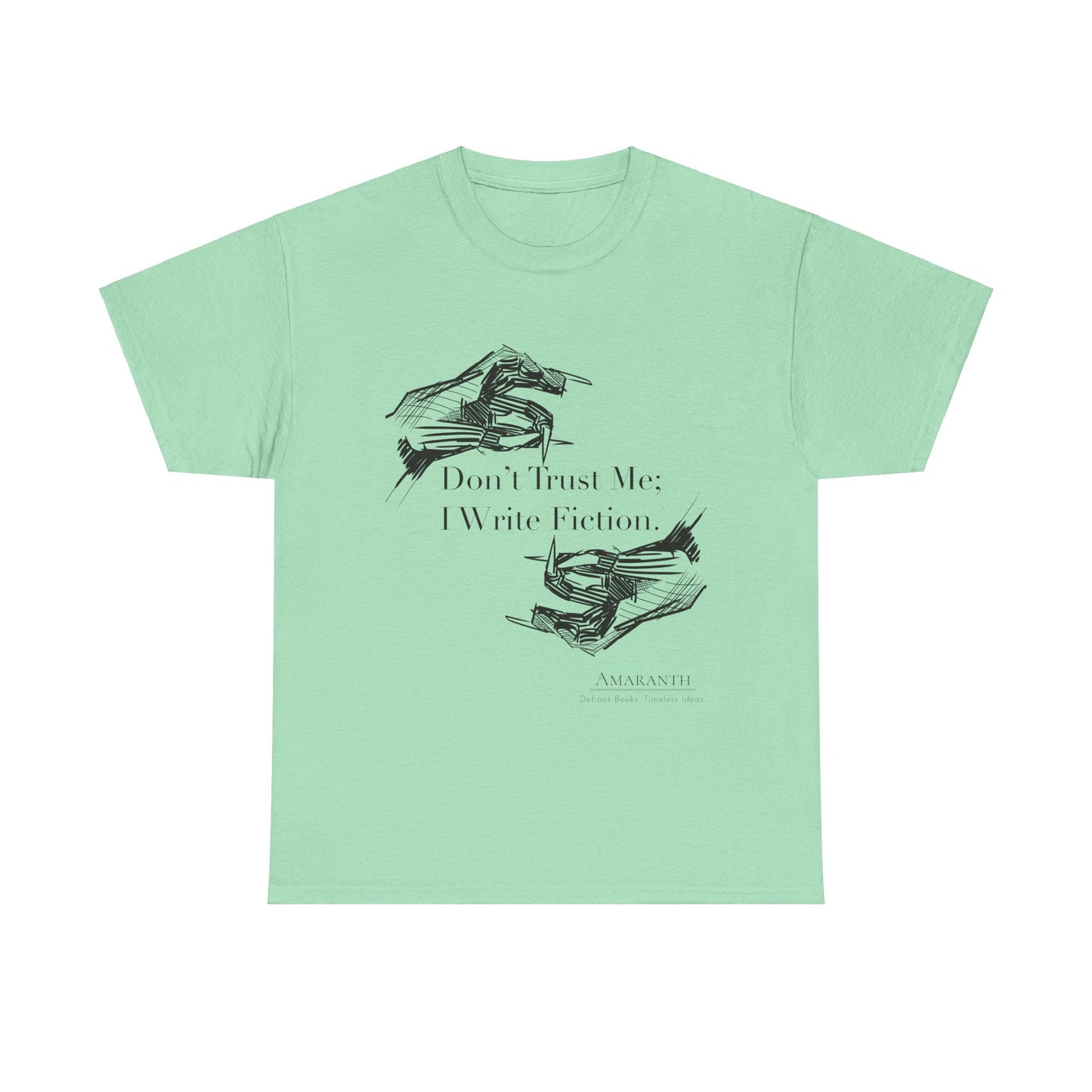 Don't Trust Me | Unisex Heavy Cotton Tee