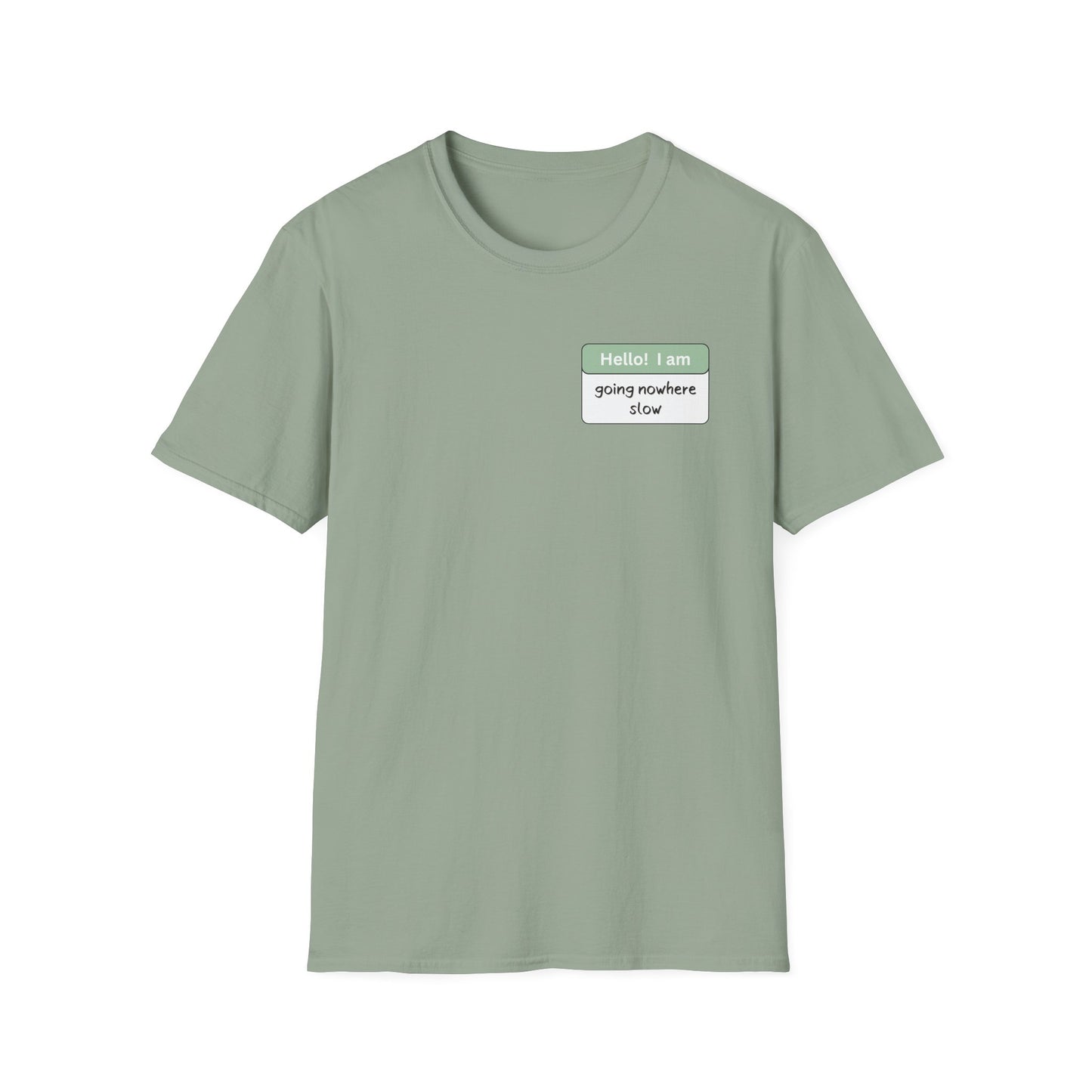 Going Nowhere Slow | Unisex T-Shirt