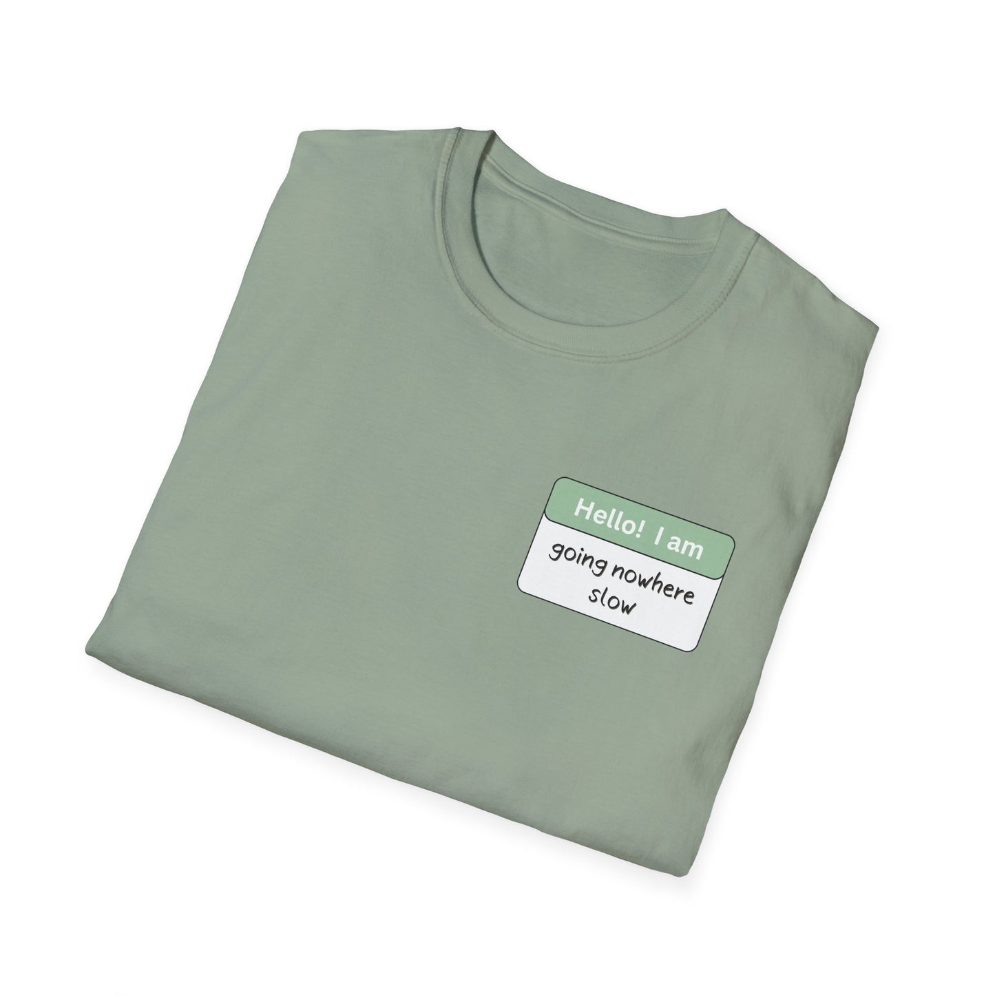 Going Nowhere Slow | Unisex T-Shirt