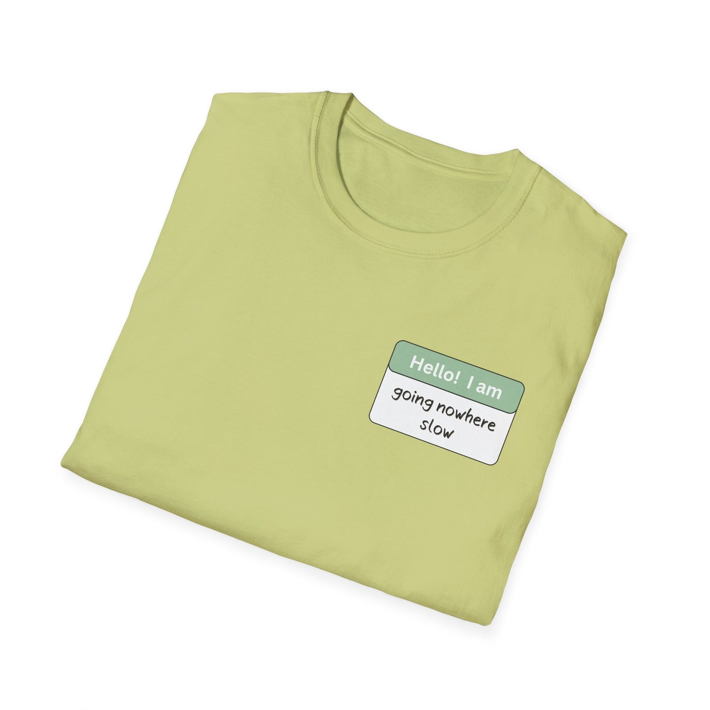 Going Nowhere Slow | Unisex T-Shirt