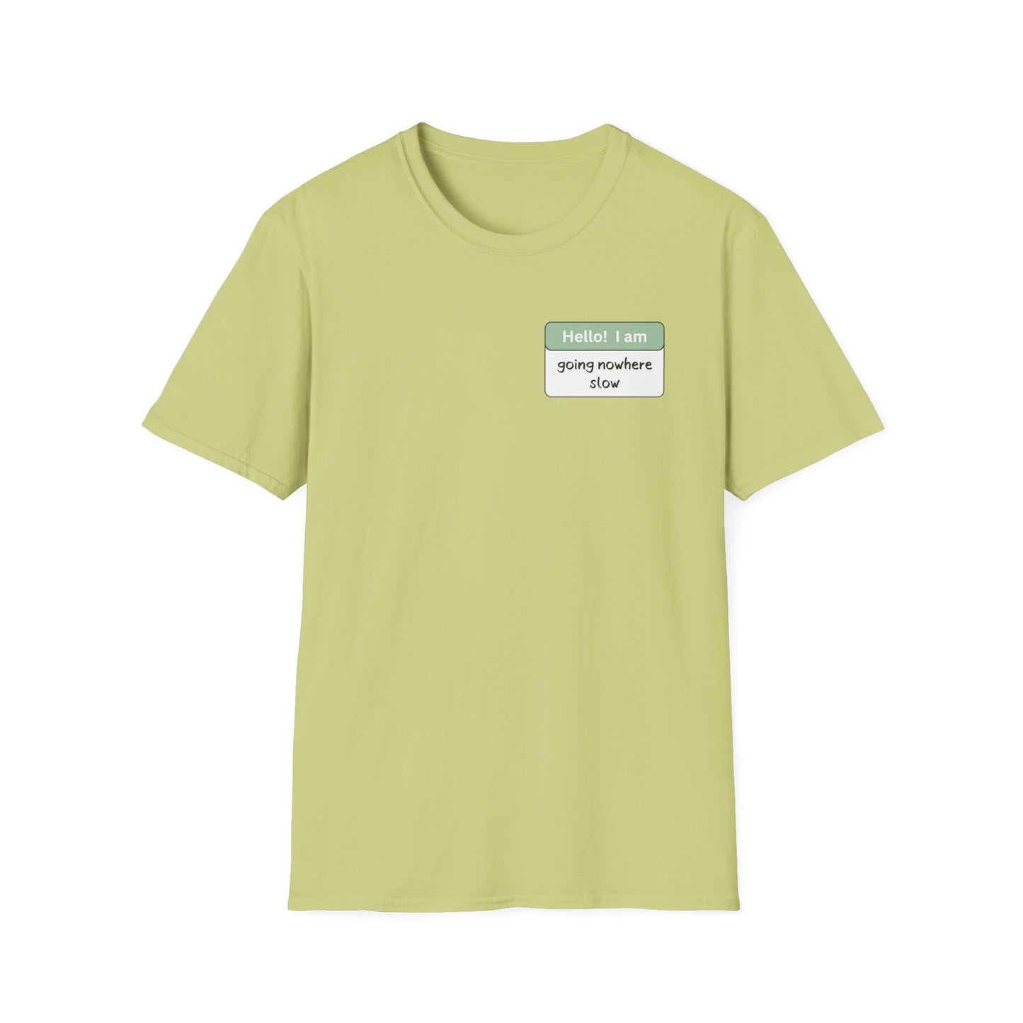 Going Nowhere Slow | Unisex T-Shirt