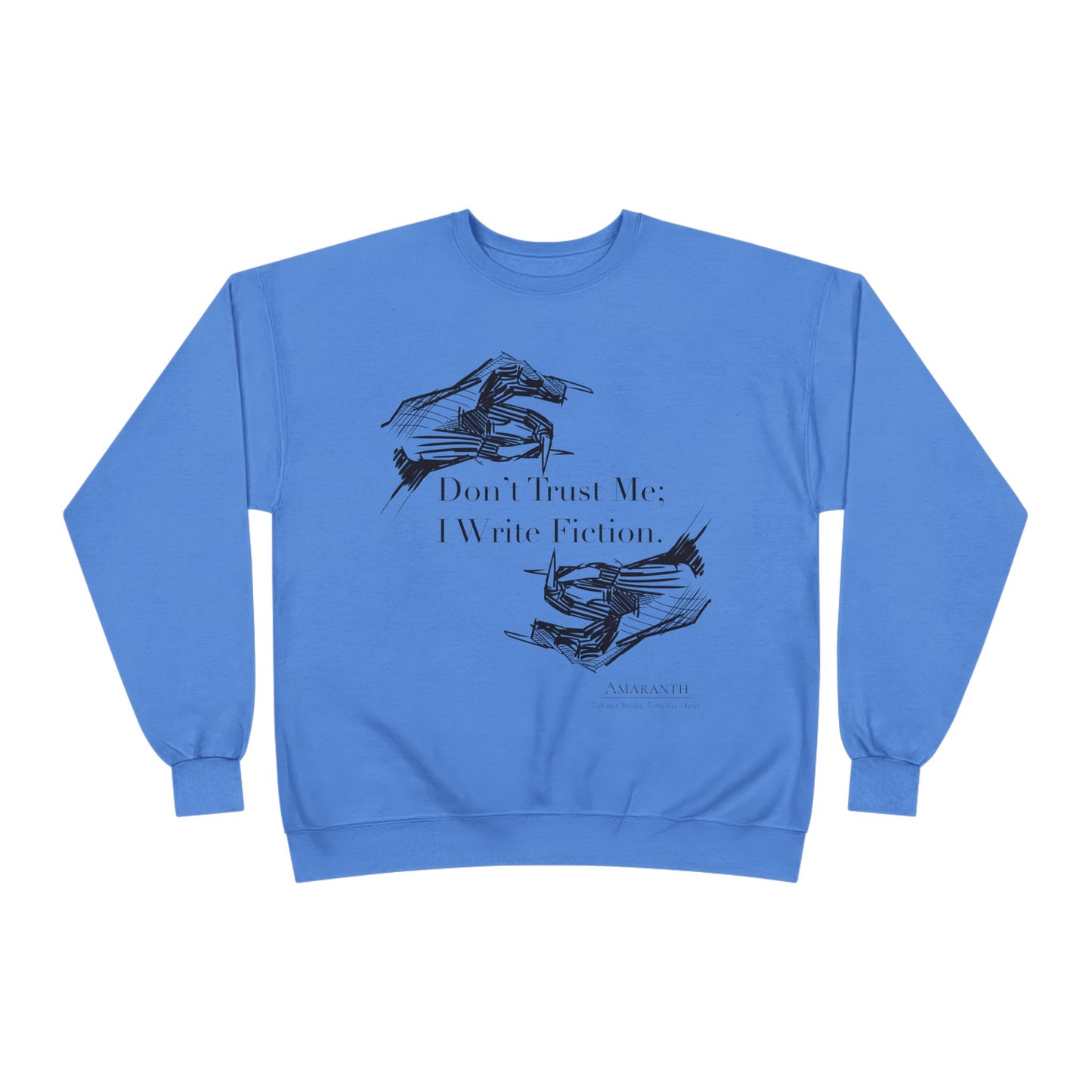 Don't Trust Me | Unisex EcoSmart® Crewneck Sweatshirt