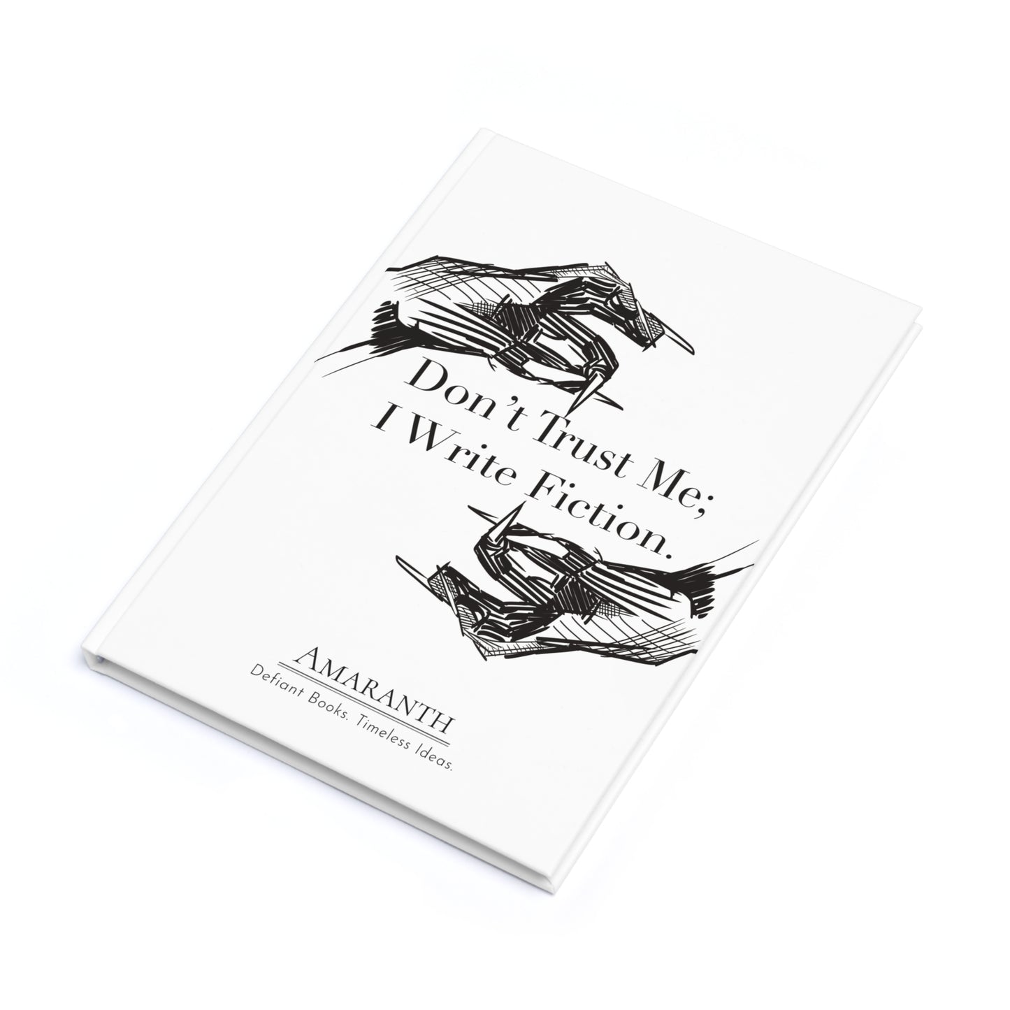 Don't Trust Me | Hardcover Journal (A5)