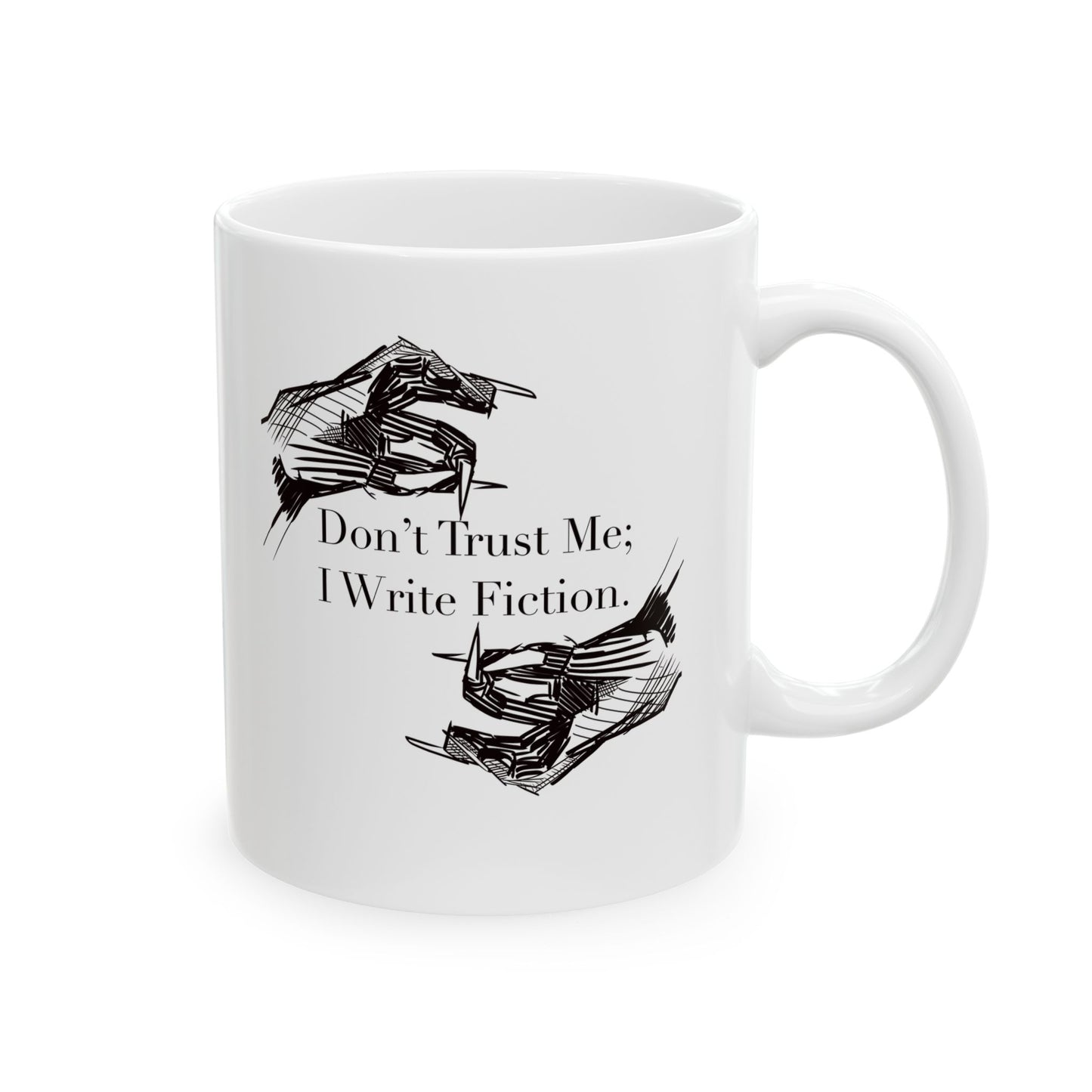 Don't Trust Me | Ceramic Mug, (11oz, 15oz)