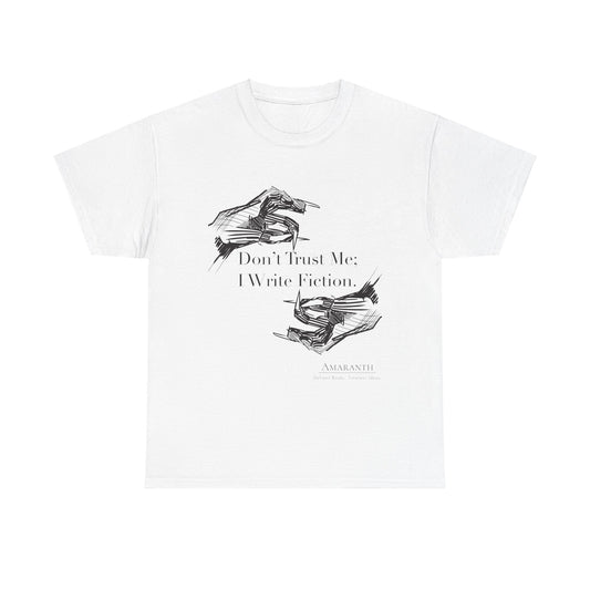 Don't Trust Me | Unisex Heavy Cotton Tee