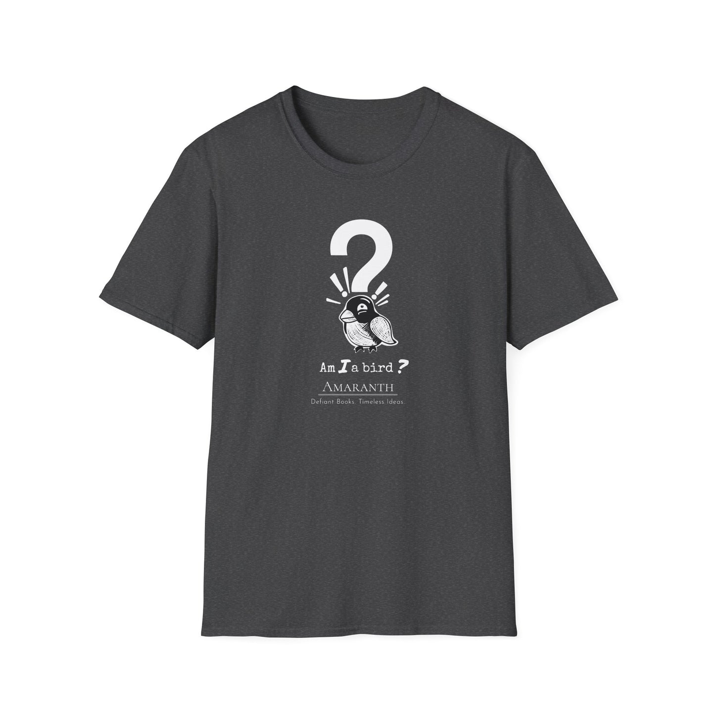 "Am I a Bird?!" WyoWriters | Unisex Softstyle T-Shirt